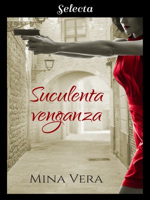 cover image of Suculenta venganza